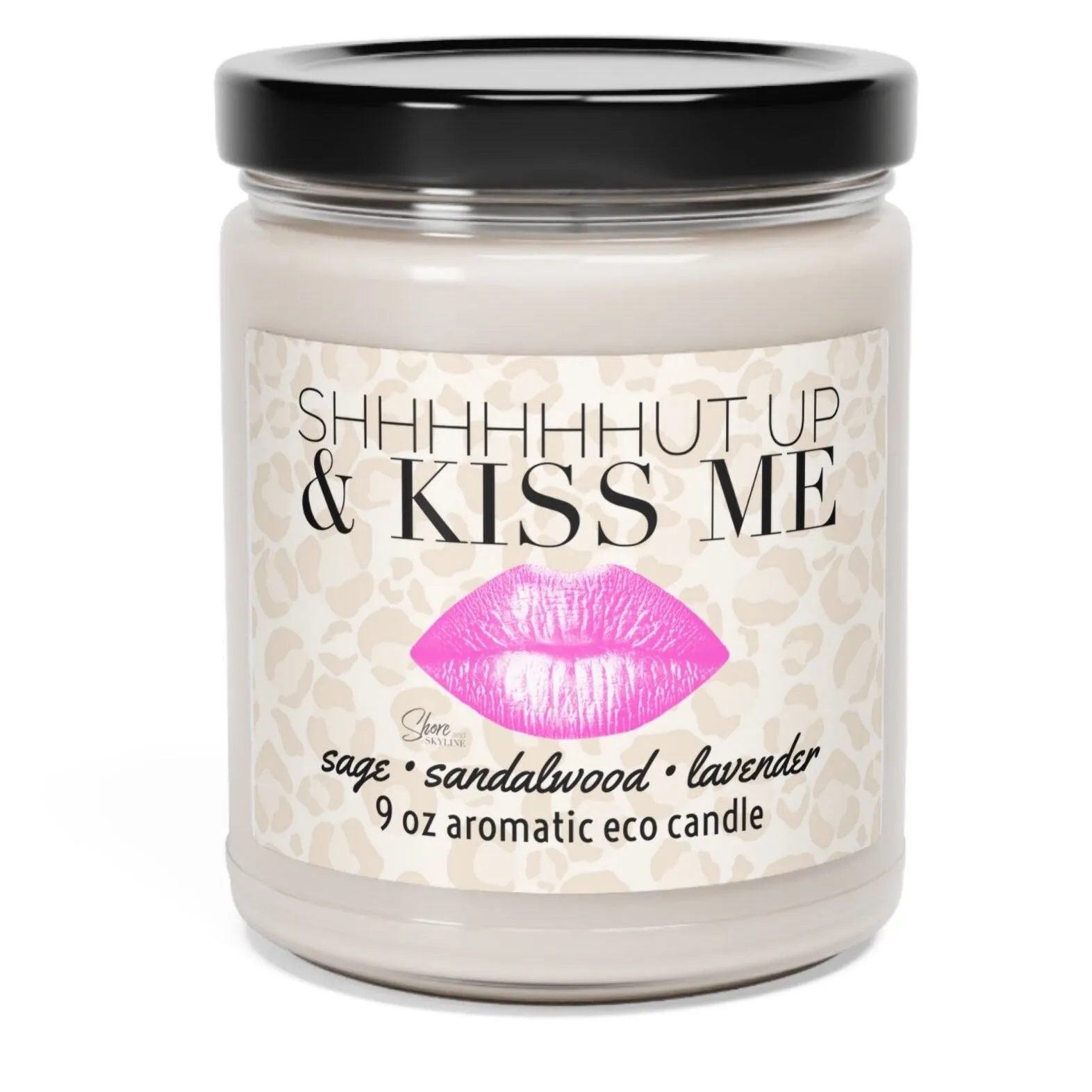 shhhUT UP & KISS ME candle smells like him aromatic lavender sandalwood sage soy wax 9oz glass lid 60 hour Valentines gift bronze pink lip